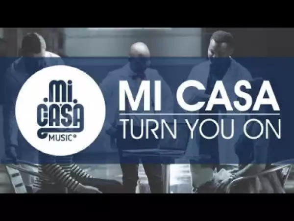 Mi Casa - Turn You On (Da Capo’s Touch)